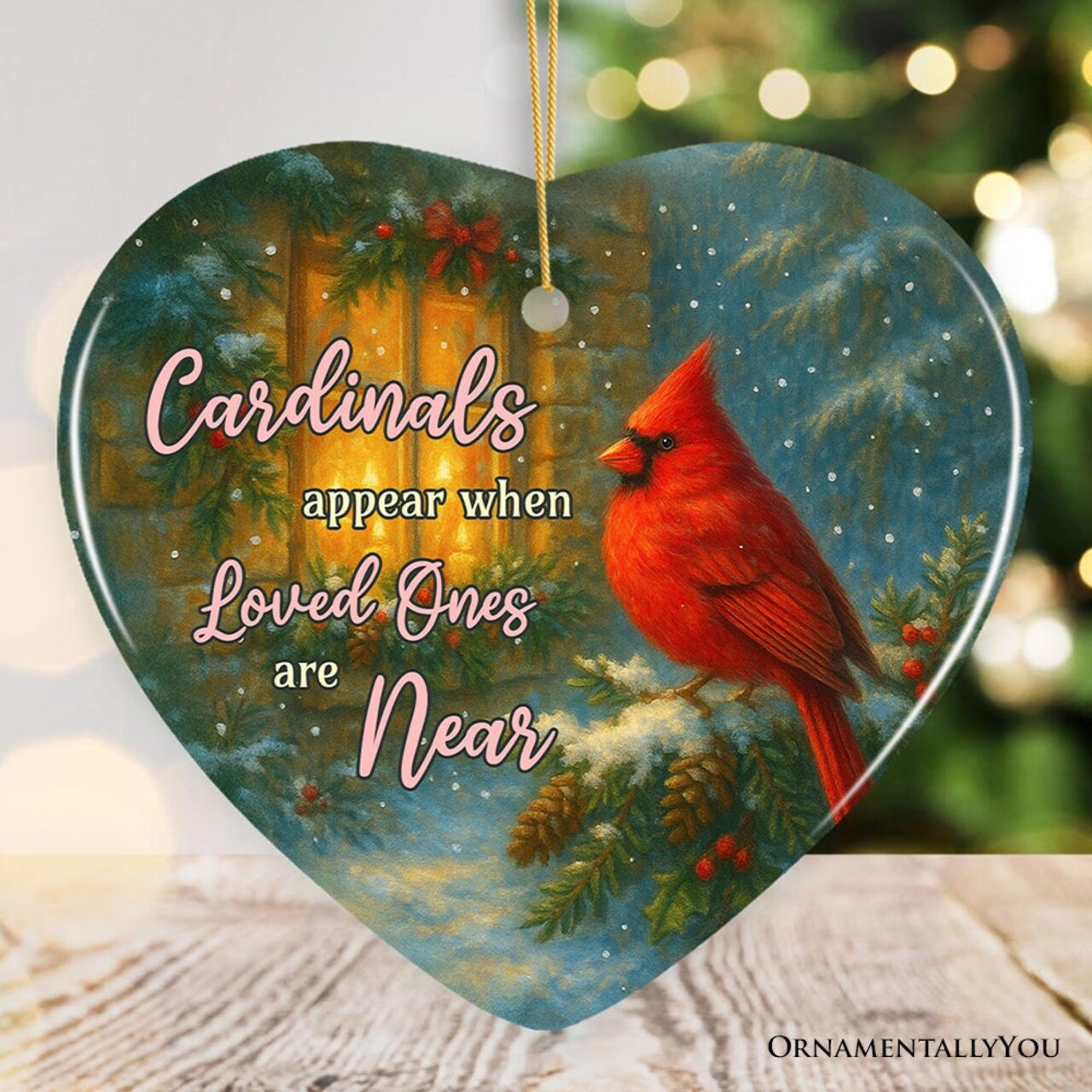 Cardinals Appear When Loved Ones Are Near Ornament, Comforting Christmas Gift and Memorial Tribute